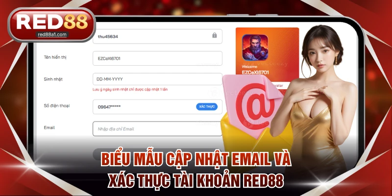 Biểu mẫu cập nhật email và xác thực tài khoản RED88