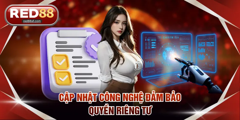 Cập nhật công nghệ đảm bảo quyền riêng tư