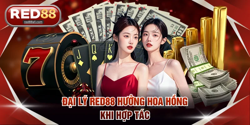 Đại lý RED88 hưởng hoa hồng khi hợp tác