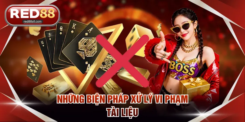 Những biện pháp xử lý vi phạm tài liệu